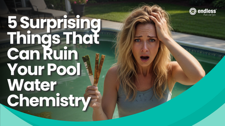 5 Surprising Things That Can Ruin Your Pool Water Chemistry