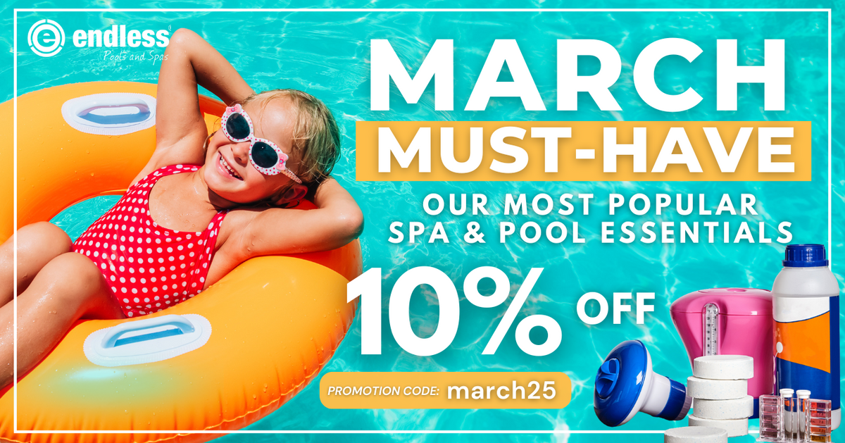 March Must-Have Sale: Enjoy an Extra 10% Off Pool & Spa Essentials