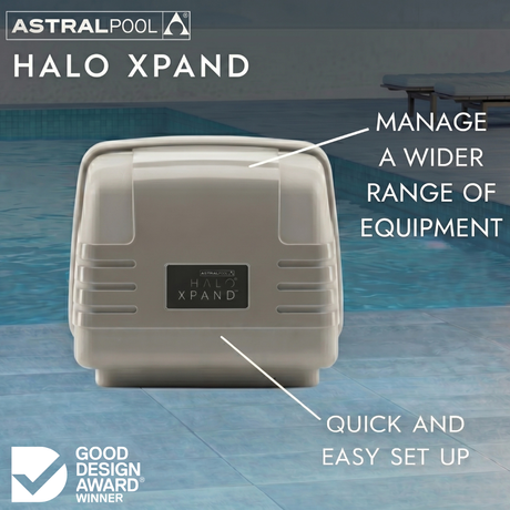 AstralPool Halo Xpand pool automation system features infographic showing a Good Design Award winner badge, poolside setting, and text highlighting quick setup and equipment management.