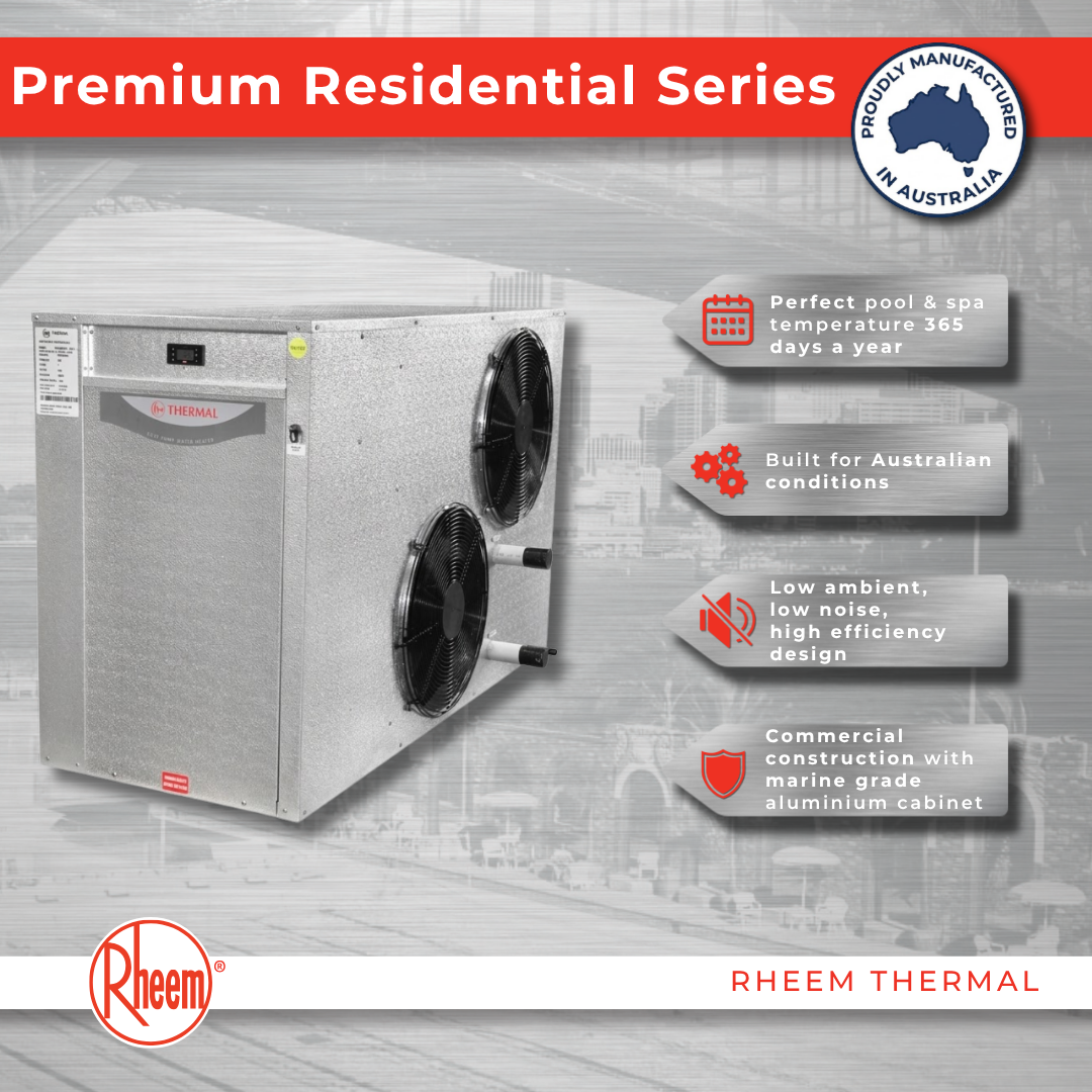 Product features infographic for the Rheem Thermal Premium Residential Series pool heat pump, highlighting its Australian manufacture, year-round pool heating capabilities, marine grade aluminium cabinet construction, and low ambient high-efficiency design.